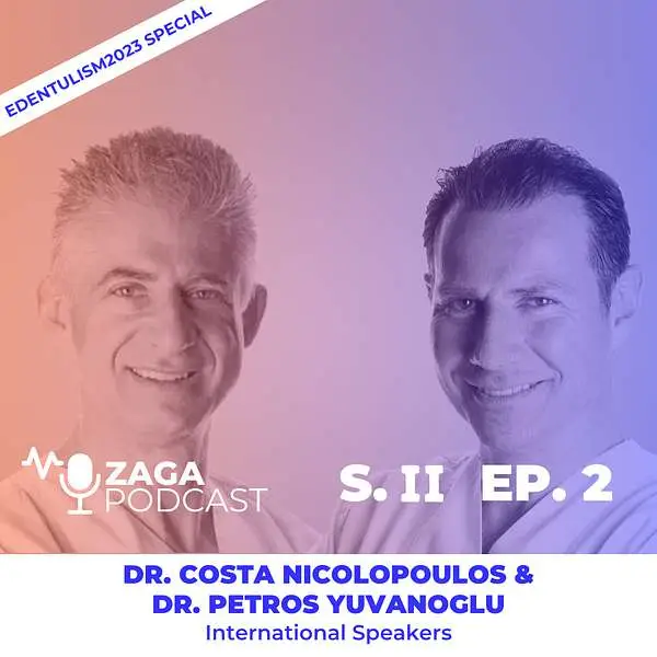 Dr Costa Nikolopoulos and Dr. Petros Yuvanoglu, Speakers at Edentulism2023